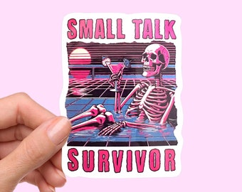 Laptop sticker, Introvert sticker, Adhd sticker, water bottle sticker, small talk, skeleton sticker, computer sticker, funny stickers