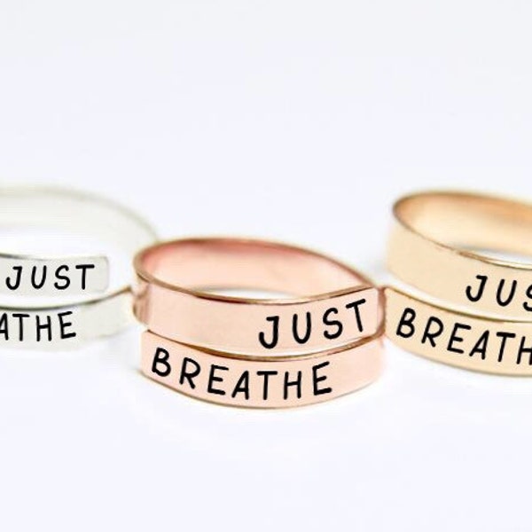 Just Breathe Ring | Inhale Exhale Ring | Inspirational Ring | Anxiety Ring | Just Breathe Jewelry | Wrap Around Ring | Breathe jewelry