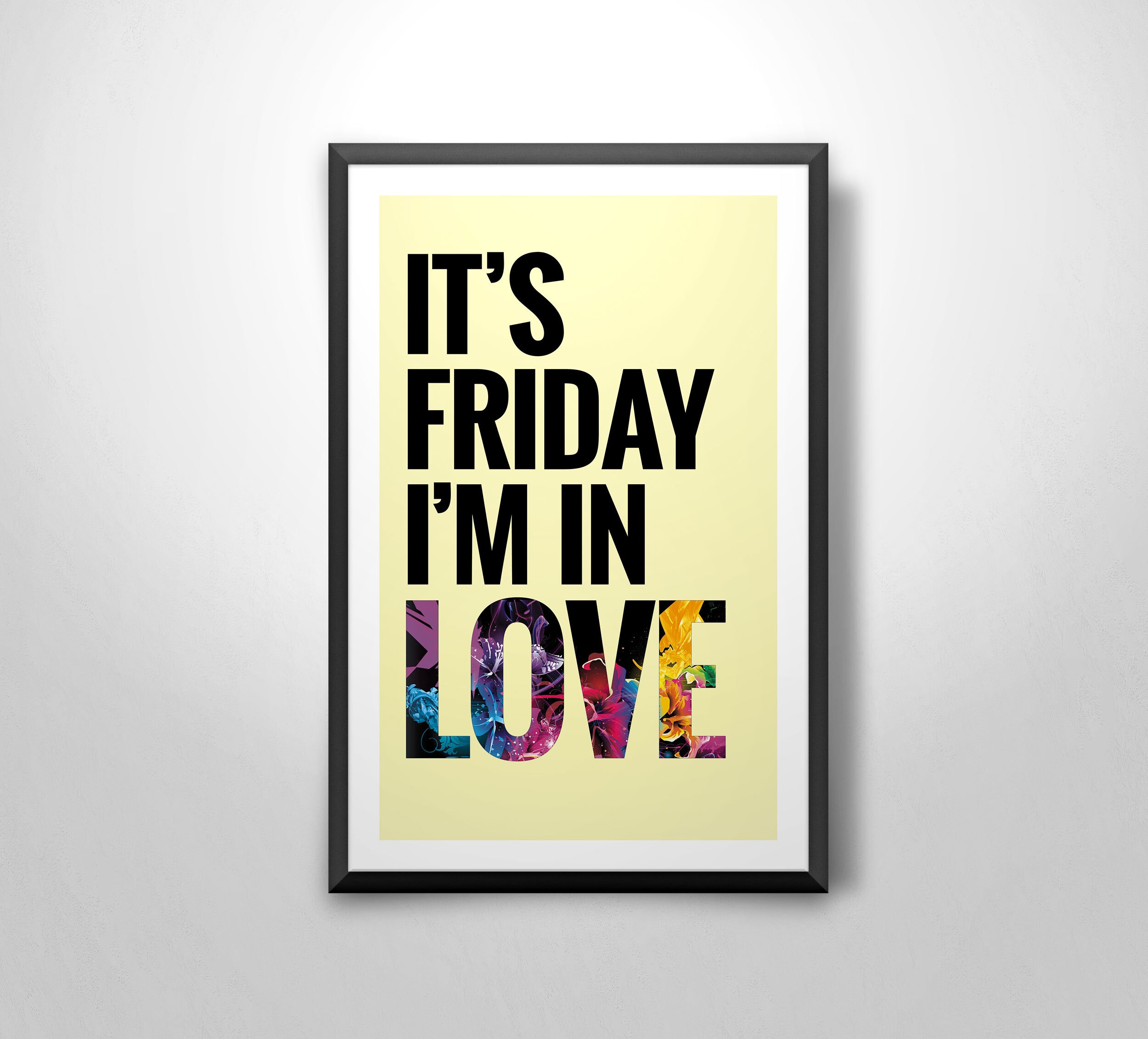 Lyric Quotes ('it's Friday I'm in Love') - Etsy, image size:2500x2264