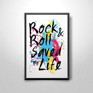 Rock & Roll Saved / Ruined My Life - Wall Print
