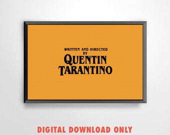 DIGITAL DOWNLOAD - Opening Credits (Quentin Tarantino) (8x10)