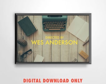 DIGITAL DOWNLOAD - Opening Credits (Wes Anderson) (8x10)