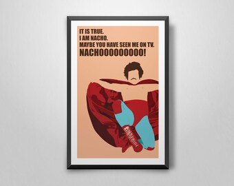 Nacho Libre ('Nachooooooooo!')  Art Print