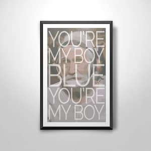 Old School (&#39;You&#39;re my boy, Blue&#39;)