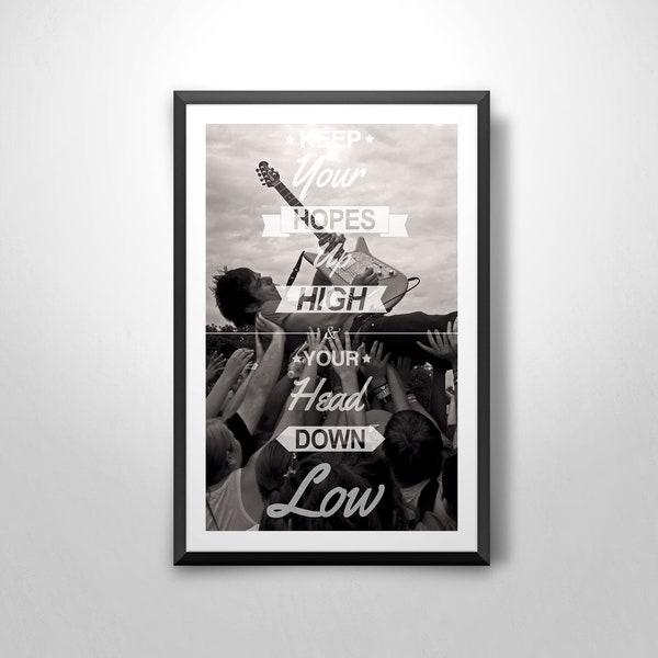 Lyric Quotes ('Hopes Up High') -  Art Print