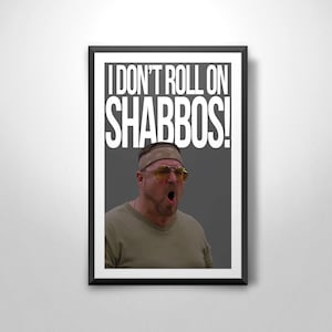 The Big Lebowski - (&#39;Shomer Shabbos&#39;) Art Print