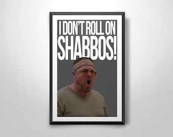 The Big Lebowski - ('Shomer Shabbos') Art Print