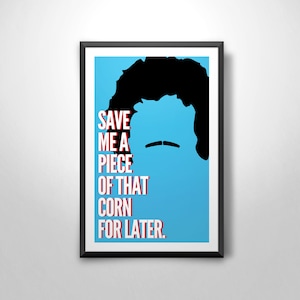 Nacho Libre ('Save Me Some Of That Corn')  Art Print