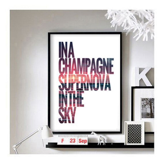 Lyric Quotes Champagne Supernova Art Print Etsy
