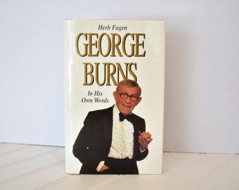George Burns ~ In His Own Words ~ Biography Vintage Hardcover