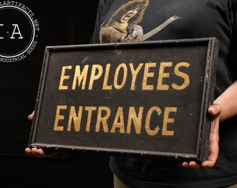 Early 20th Century Smaltz Employee Entrance Sign