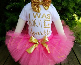 I Was Born To Sparkle Tutu Set, Newborn Tutu Set, Baby Shower Gift, Girls Tutu Set