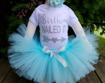 Birth Nailed It Tutu Set, Newborn Tutu Set, Aqua Tutu Set, Baby Tutu Set, Baby Shower Gift