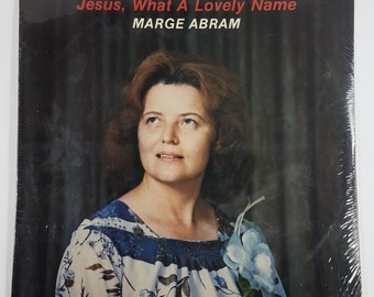 NIP Jesus, What A Lovely Name Evangelist Marge Abram vinyl LP record Sealed
