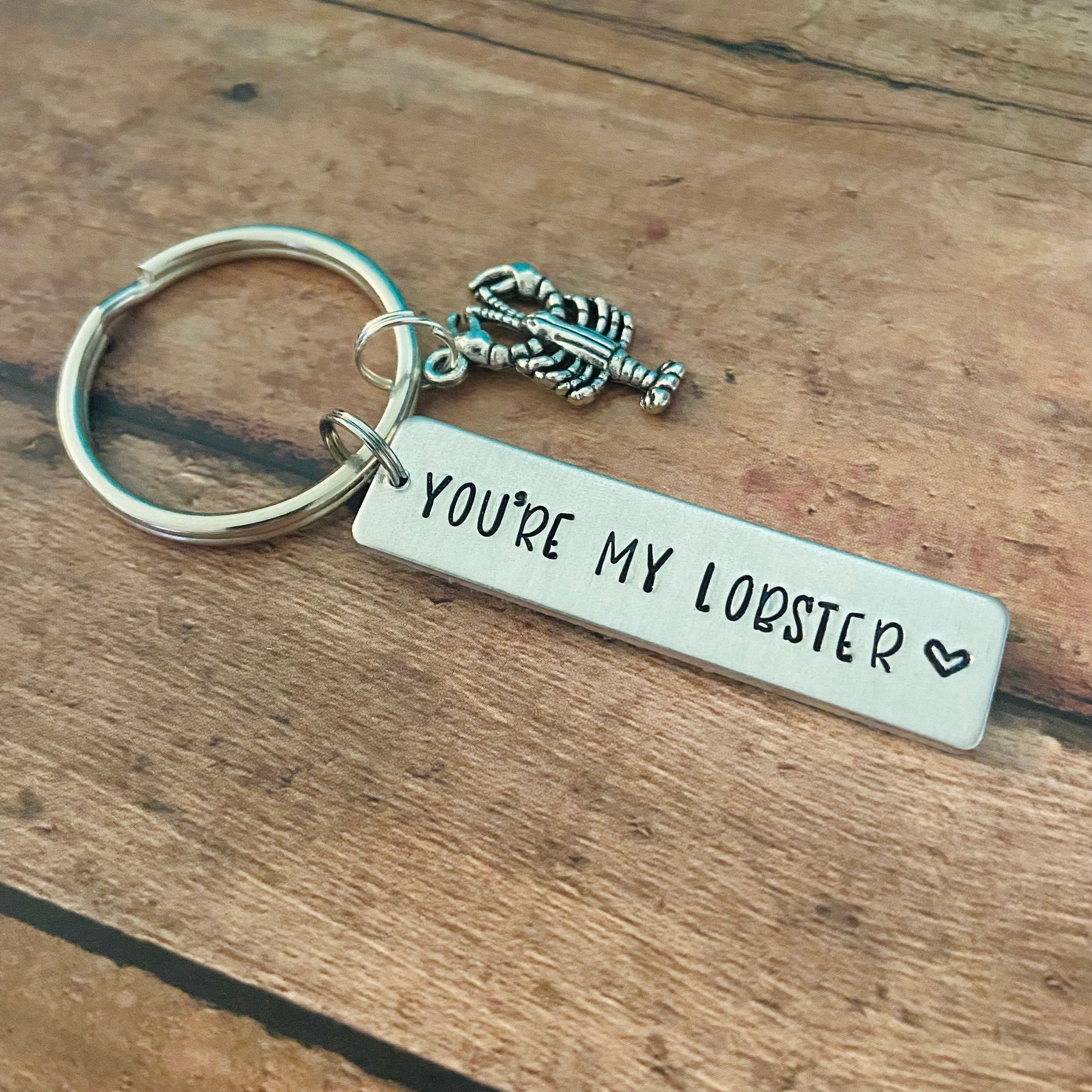 Custom Handstamped Keychain You're My Lobster Lobster Etsy