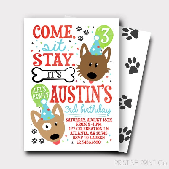 Puppy Birthday Invitation Dog Birthday Invitation Puppy Paw Ty Come Sit Stay First Birthday Second Birthday Birthday Invitation - 