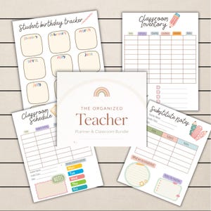 Op de afbeelding: Een verzameling afdrukbare pagina's voor lerarenplanners. Bevat een studentenverjaardags-tracker, klasinventaris, schema, vervangingsnotities en andere planningsbladen. De centrale pagina luidt "The Organized Teacher Planner & Classroom Bundle."