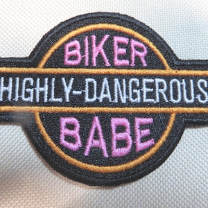 Biker babe, embroidered iron on patch, Highly Dangerous, motorcycle, lady biker