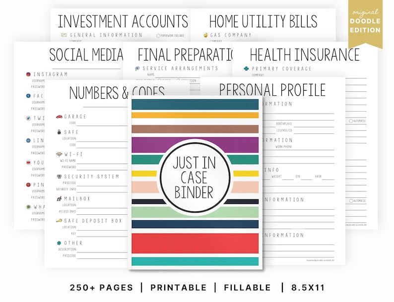 May include: A printable "Just in Case Binder" with colorful striped cover and pages for organizing important information like social media accounts, numbers and codes, home utility bills, health insurance, and personal profile. The binder is 8.5 x 11 inches and has over 250 pages.