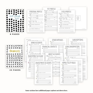 May include: A printable set of black and white pages for organizing personal information, finances, and home details. The pages include sections for personal info, pet profile, child profile, bank accounts, investment accounts, credit accounts, financial contacts, other expenses, subscriptions, loan information, and home utility bills.