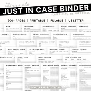 Puede incluir: Una carpeta imprimible en blanco y negro con el texto "Just in Case Binder" y "Plan Ahead. Be Prepared."  La carpeta incluye más de 200 páginas de formularios para organizar información importante, como cuentas bancarias, ingresos, seguros de vida, proveedores de atención de la vista, gastos del hogar, membresías, cuentas de retiro, resumen de directivas, información sobre obituarios, contactos personales, cuentas de correo electrónico, preparativos de servicio, contactos profesionales, suscripciones, cuentas de sitios web, perfil de propietarios, perfil personal de adultos, perfil personal de niños, tratamiento y terapia, contactos de emergencia, inversión inmobiliaria, perfil médico, seguro de salud, perfil de vehículo, números de acceso y códigos, seguro de discapacidad, información de emergencia familiar, historial médico familiar, documentos importantes y ubicación de documentos. La carpeta está etiquetada como "Modern Edition".