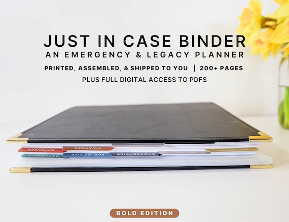 Just In Case Binder (Bold Edition) | Printed & Assembled | Over 200 Pages | Estate Planner | Important Documents Organizer | What If Binder
