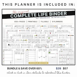 May include: A black and white image of a printable life binder with the text "The Original Complete Life Binder" and "Get Organized. Be Intentional." The binder includes 9 planners and over 850 pages. The image shows a variety of planner pages, including a monthly schedule, a grocery list, a meal plan, a sleep tracker, and a packing list. The text "Bundle & Save Over 60%" and "&pound;39 &pound;97" is also visible.