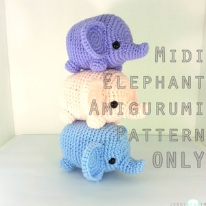 PATTERN: Midi Elephant Amigurumi Plush (instant download)