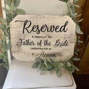 Engraved Reserved Wedding Sign - Personalized Wedding Sign - Custom - Memorial Wedding Sign - Wedding Chair Sign - Reserved Sign