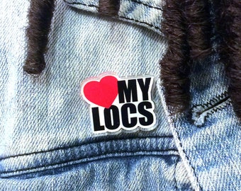 Love My Locs Acrylic Lapel Pin Stocking Stuffers Gift for Dreads Lover Cute Dreads Pin Dreadlocks Accessories Gift for Boyfriend Girlfriend
