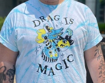 Drag is Magic Shirt -- Blue Tie Dye, Drag Artists, Crocodile Toad Hippo Illustration, Drag Queen, Drag King, Drag Clown, Drag is Not a Crime