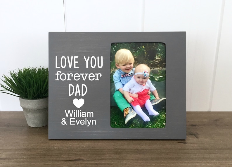 Daddy and Son Fathers Day Photo Frame Frame Fathers Day Gift from Daughter Love You Forever Fathers Day Gift from Kids Father Son Gift