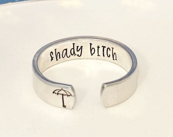 Shady bitch ring, umbrella ring, adjustable aluminum ring, hypoallergenic ring, sassy ring, sweary ring, profanity ring, pun ring, teen gift