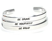Be Brave, Be Kind or Be Yourself Inspirational Quote Aluminum Cuff Bracelet 1 4