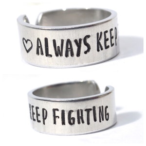 Always Keep Fighting Aluminum metal stamped Adjustable Ring // hypoallergenic rust proof and tarnish proof