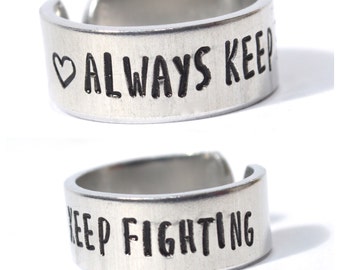 Always Keep Fighting Aluminum metal stamped Adjustable Ring // hypoallergenic rust proof and tarnish proof