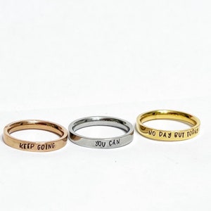 Inspirational ring in stainless steel, gold plated or rose gold plated, you can ring, no day ring, keep going ring