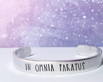 In Omnia Paratus Bracelet, Metal Stamped Cuff, Ready for Anything, Best Friend Gift, Inspirational Cuff Bracelet, Quote Jewelry, Aluminum
