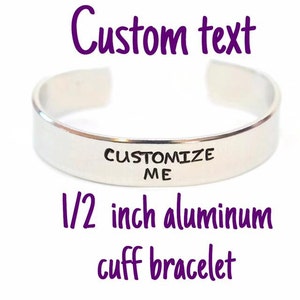 Cita personalizada Brazalete de manguito estampado de metal de aluminio 1/2 pulgada // regalo geek para maestro padre mamá novia novio esposo esposa presente