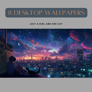 Puede incluir: Fondos de pantalla digitales para escritorio con un paisaje urbano al atardecer con una chica y un gato negro. La imagen incluye el texto "8 Desktop Wallpapers" y "Just a Girl and Her Cat."