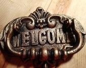 Welcome cast iron door knocker , ,French country, cottage.farm house.shabby chic,victorian,steampunk