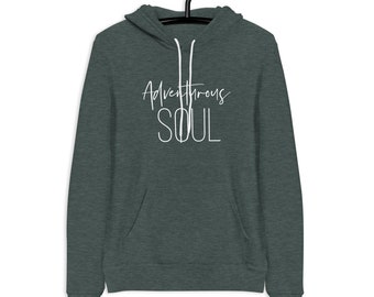 Adventurous Soul Hoodie, Hooded Sweatshirt