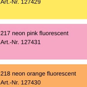 May include: Five color swatches with corresponding paint color names and numbers. The colors are cool grey pastel, neon yellow fluorescent, neon pink fluorescent, neon orange fluorescent, and neon green fluorescent. The numbers are 203, 220, 217, 218, and 219. The art numbers are 127418, 127429, 127431, 127430, and 127432.