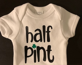 Half Pint Irish Bodysuit - St. Patrick's Day Baby Gift