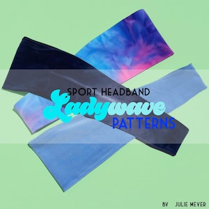 May include: Four different coloured sports headbands with a tie-dye pattern. The headbands are arranged in a cross pattern. The text "Sport Headband Ladywave Patterns" is in the centre of the image.