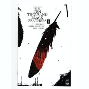 Bone Orchard Mythos: Ten Thousand Black Feathers #1 - Image Comics NM