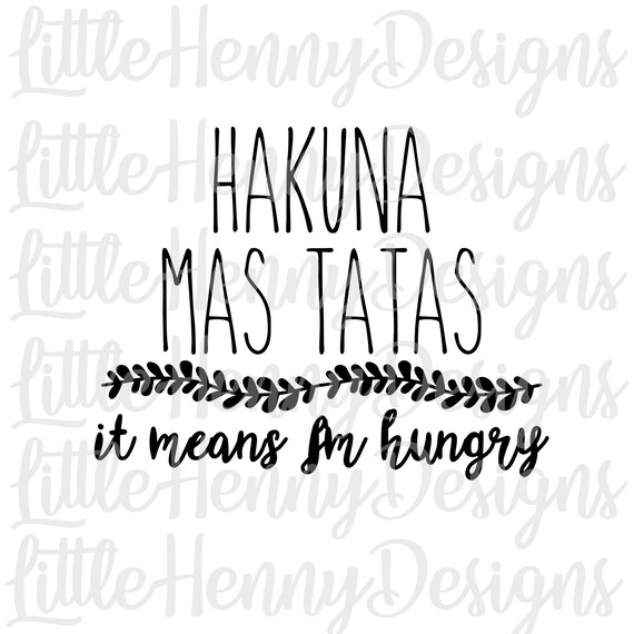Hakuna Mas Tatas I M Hungry Svg Breast Feeding Onesie Etsy