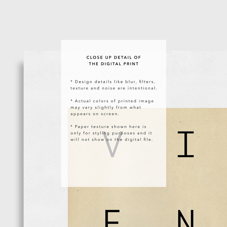 May include: Close-up detail of a digital print with text that reads "Close Up Detail of The Digital Print". The text explains that design details like blur, filters, texture, and noise are intentional. It also notes that actual colors of the printed image may vary slightly from what appears on screen. The text also states that the paper texture shown is only for styling purposes and will not show on the digital file.