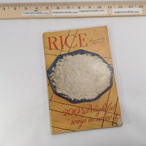Rice: 200 Delightful Ways to Serve It Paperback – January 1, 1936 by ...