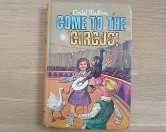 Come To The Circus, Enid Blyton, Vintage Children's Book, Retro Story Book, Hardback Book, 1970s, Dean & Sons, Adventure Story